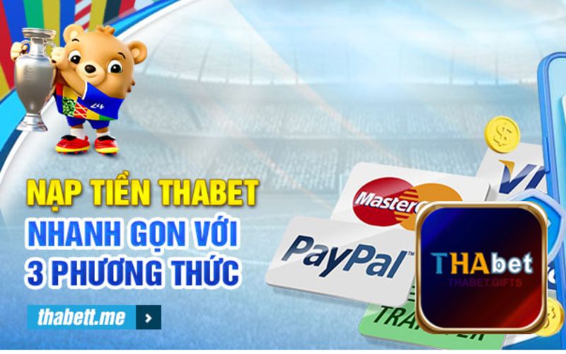 Các cách nạp tiền Thabet