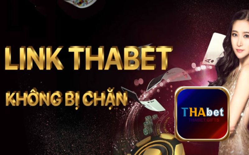 link đăng nhập thabet không bị chặn